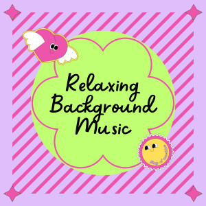 Relaxing Background Music的專輯Ease Your Mind