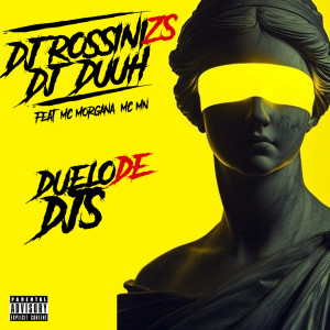 ดาวน์โหลดและฟังเพลง Duelo De DJS (Explicit) พร้อมเนื้อเพลงจาก DJ Duuh