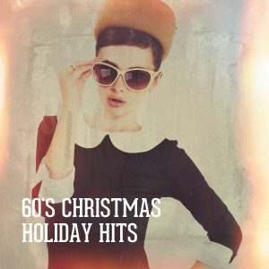 Album 60's Christmas Holiday Hits oleh The 60's Pop Band