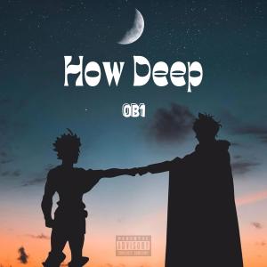 OB1的專輯How Deep (Explicit)