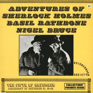 Nigel Bruce的專輯Sherlock Holmes - The Fifth of November and the Adventure of the Speckled Band