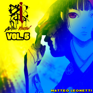 Album Anime Italian, Vol. 5 from Matteo Leonetti