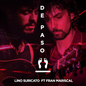Dengarkan lagu De Paso nyanyian Lino Suricato dengan lirik