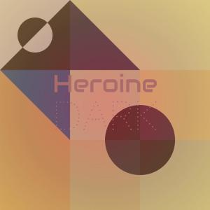 Listen to Heroine Dark song with lyrics from Keivin Chnar