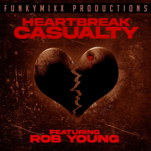 Heartbreak Casualty dari Rob Young