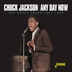 Chuck Jackson的专辑Any Day Now…The Early Years 1957-1962