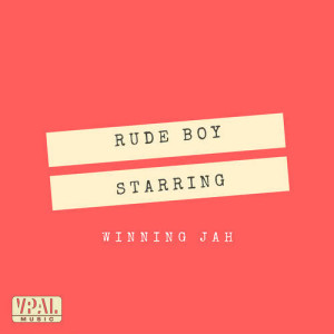 Winning Jah的專輯Rude Boy
