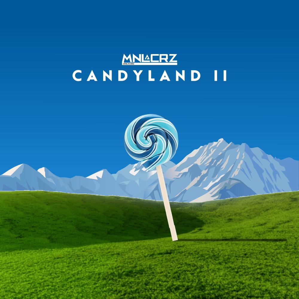 Candyland, Pt. II