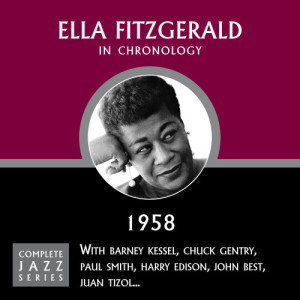 อัลบัม Complete Jazz Series: 1958 ศิลปิน Ella Fitzgerald