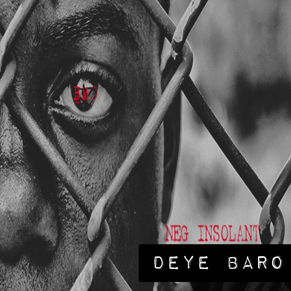 Dèyè Baro (Explicit)