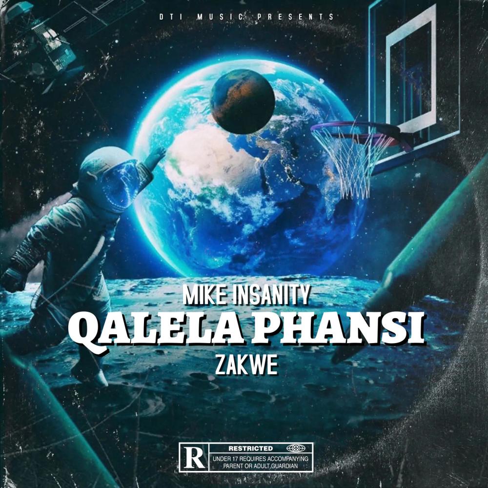 Qalela Phansi (feat. Zakwe) (Explicit)