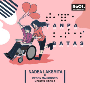 Dengarkan Tanpa Batas lagu dari Nadea Laksmita dengan lirik