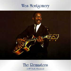 ดาวน์โหลดและฟังเพลง 'Round Midnight (Remastered 2015) พร้อมเนื้อเพลงจาก Wes Montgomery