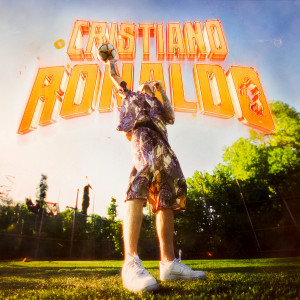 Listen to CRISTIANO RONALDO (Explicit) song with lyrics from Berechet