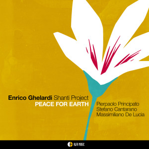 Listen to Peace for Earth song with lyrics from Enrico Ghelardi Shanti Project