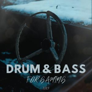 Album Drum & Bass For Gaming 2023 oleh Various