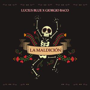 Album La Maldición from Lucius Blue