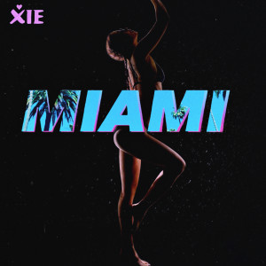อัลบัม MIAMI ศิลปิน xie