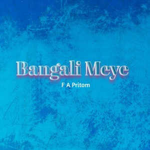 Album Bangali Meye from Fa Pritom