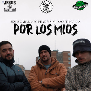 Listen to Por los mios (Explicit) song with lyrics from jesus caballero