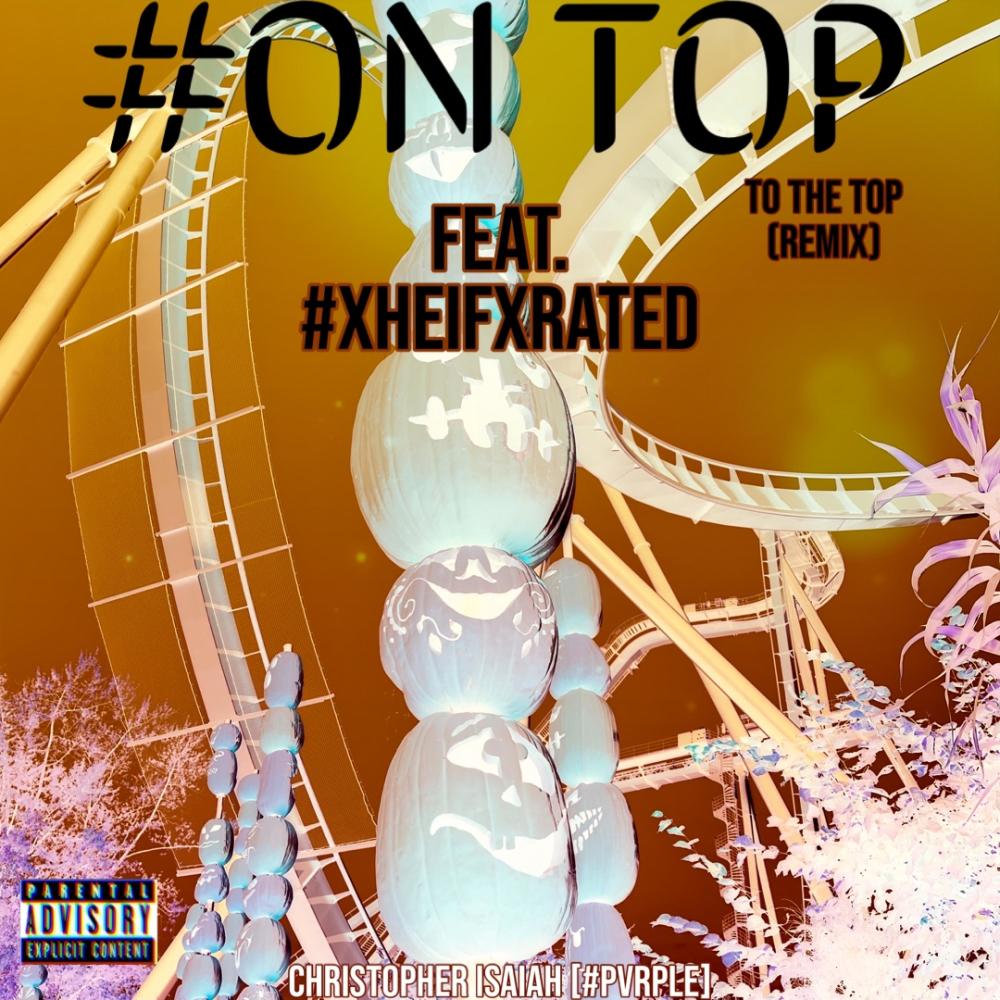 #ONTOP (#POEMIX) (feat. XHEIFXRATED) (Explicit)