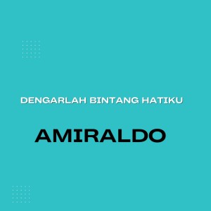 Album Dengarlah Bintang Hatiku from AMIRALDO