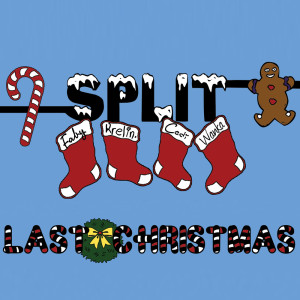ดาวน์โหลดและฟังเพลง Last Christmas (Cover) พร้อมเนื้อเพลงจาก Split
