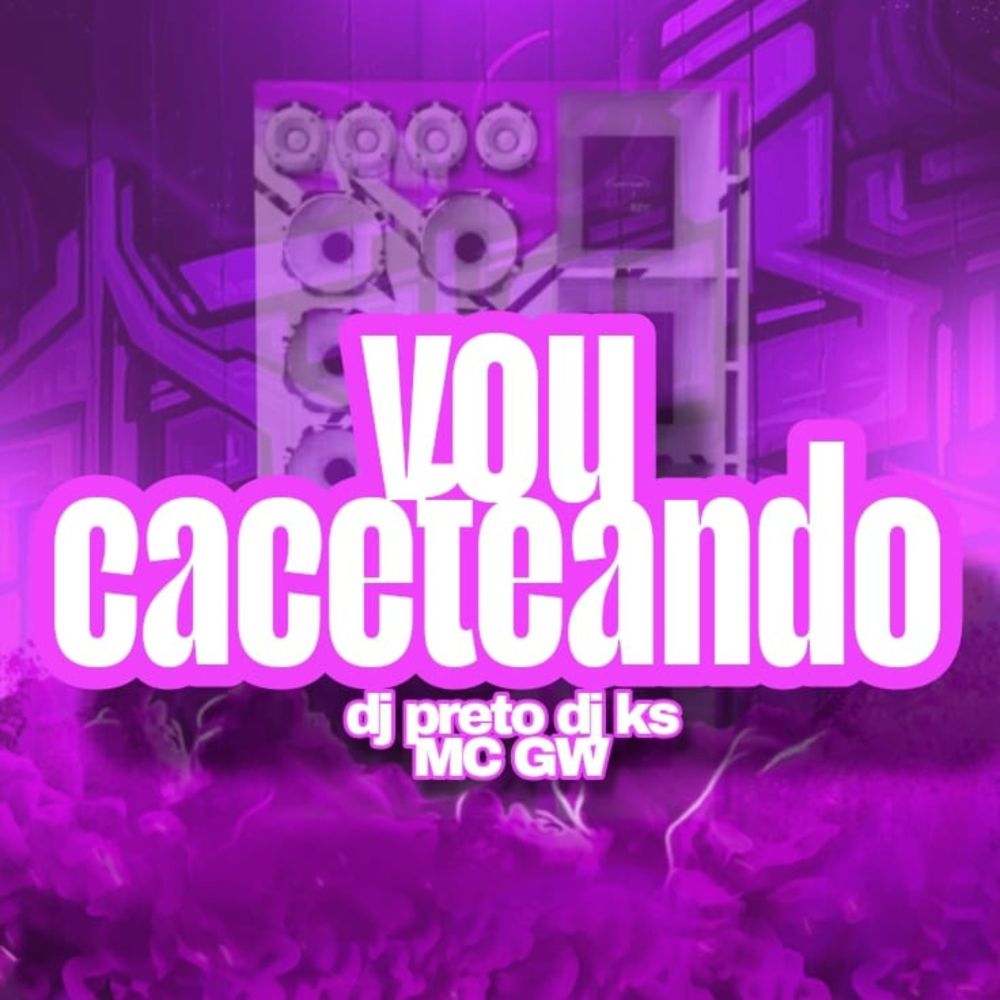 Vou Caceteando (feat. Dj KS & Mc Gw|Explicit)