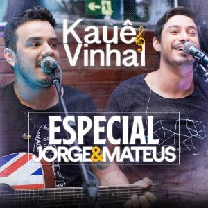 Kauê & Vinhal的專輯Especial Jorge & Mateus