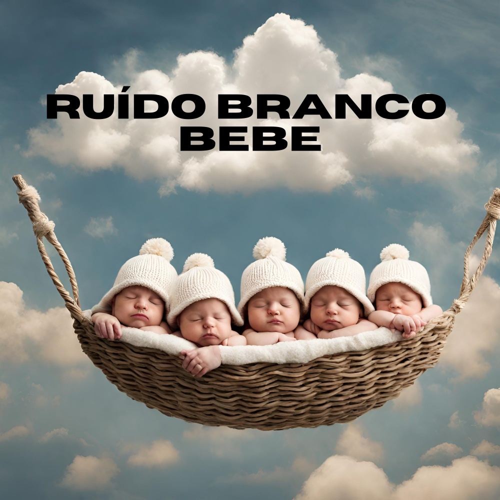 Ruído Branco Bebe