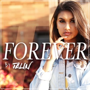 ดาวน์โหลดและฟังเพลง Forever พร้อมเนื้อเพลงจาก Talin Silva