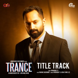 收聽Vinayakan T K的Trance (Title Track) (From "Trance")歌詞歌曲