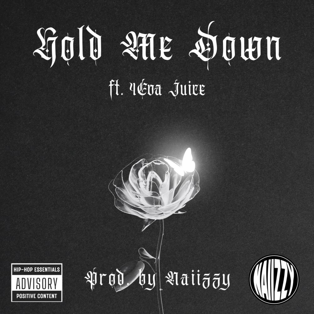 Hold Me Down (feat. 4eva Juice) (Explicit)