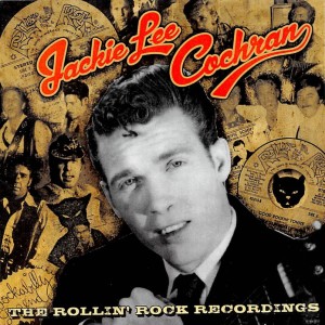 Jackie Lee Cochran的專輯The Rollin' Rock Recordings