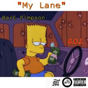 อัลบัม My Lane (feat. Bart Pimpson) [Explicit] ศิลปิน GOJ