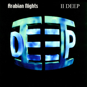 Listen to Arabian Nights (Dance-140 /Rap-Version) song with lyrics from II Deep