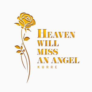 Kurre的專輯Heaven Will Miss An Angel