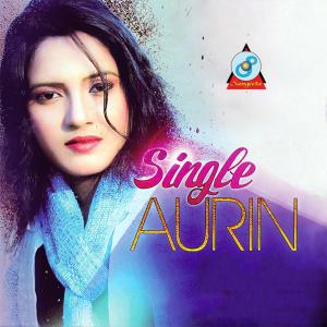 收听Salma Akter Aurin的Singel歌词歌曲