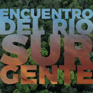 收聽Surgente Música的Encuentro del río歌詞歌曲