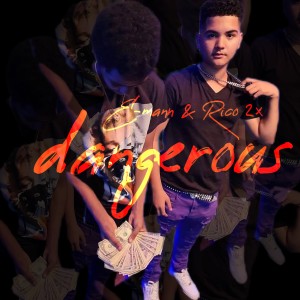 E-Mann的專輯Dangerous (feat. Janiah p) (Explicit)