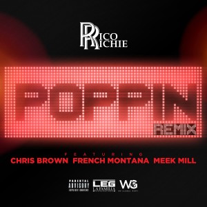 ดาวน์โหลดและฟังเพลง Poppin' (Remix) (Remix|Explicit) พร้อมเนื้อเพลงจาก Rico Richie