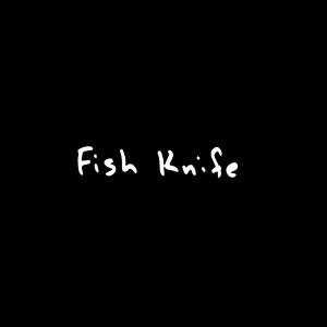 อัลบัม Fish Knife ศิลปิน One-Eyed Doll