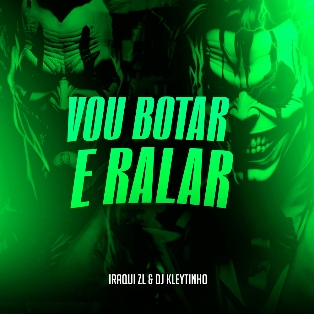 Vou Botar e Ralar (Explicit)