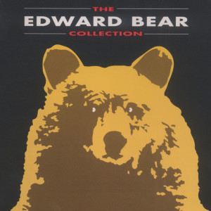 อัลบัม The Edward Bear Collection ศิลปิน Edward Bear