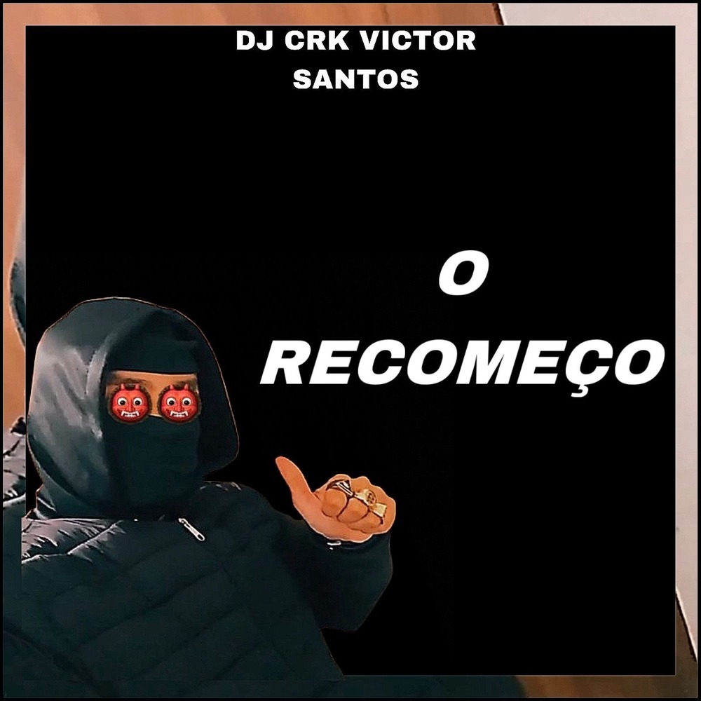 O RECOMEÇO (Explicit)
