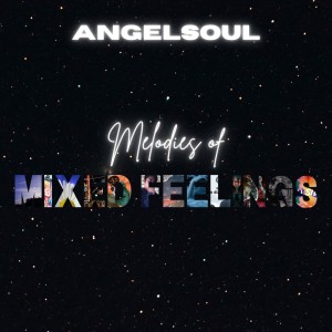 Album Melodies of Mixed Feelings from 