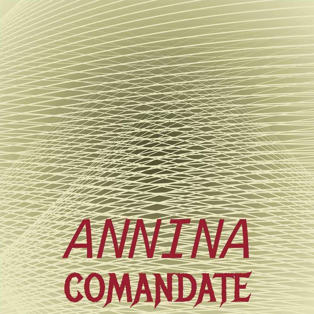 Annina Comandate