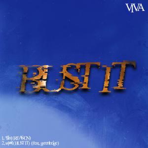 비바的專輯Bust it (Explicit)