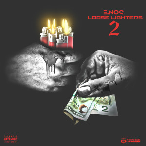 Album Loose Lighters 2 (Explicit) from E. Nos