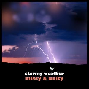 UNITY的专辑Stormy Weather